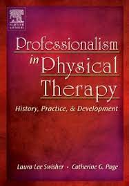 Professionalism in Physical Therapy History, Practise