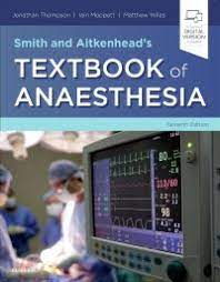 Smith and Aikenhead's Textbook of Anaesthesia