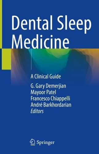 Dental Sleep Medicine: A Clinical Guide