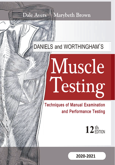 Daniels and Worthinghams Muscle Testing Techniques of Manual Examinati ...